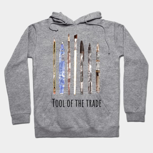 Tools of trade, drawing, creation, poet, writer, artist, watercolor style Hoodie by Collagedream